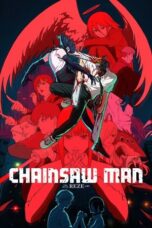 Chainsaw Man – The Movie: Reze Arc ( 2025 )